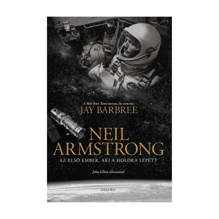 Jay Barbree: Neil Armstrong
