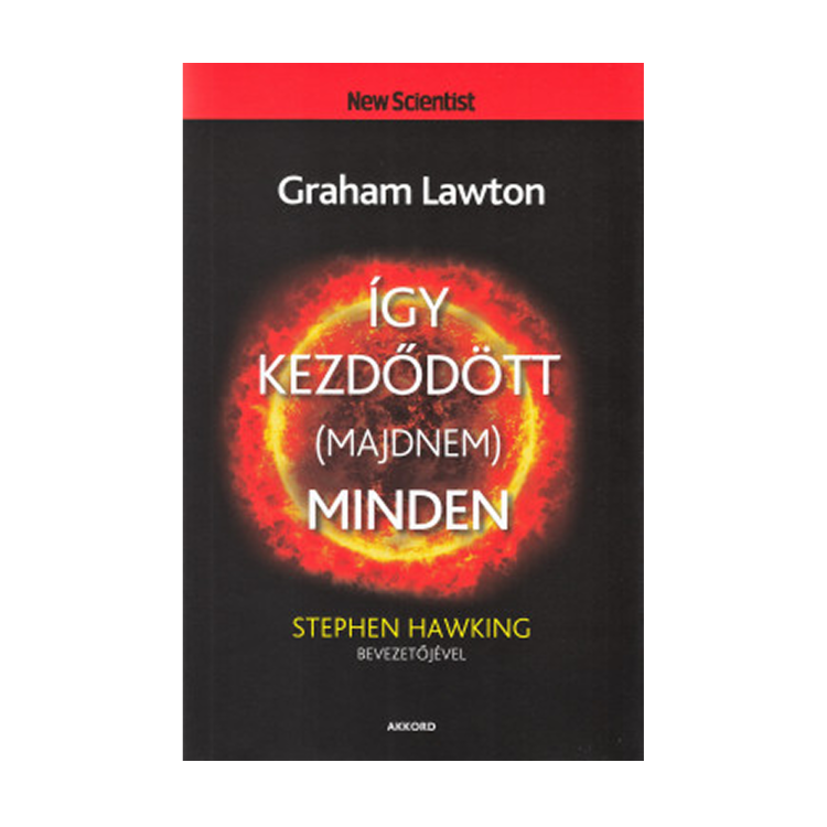 Graham Lawton: Így kezdődött (majdnem) minden