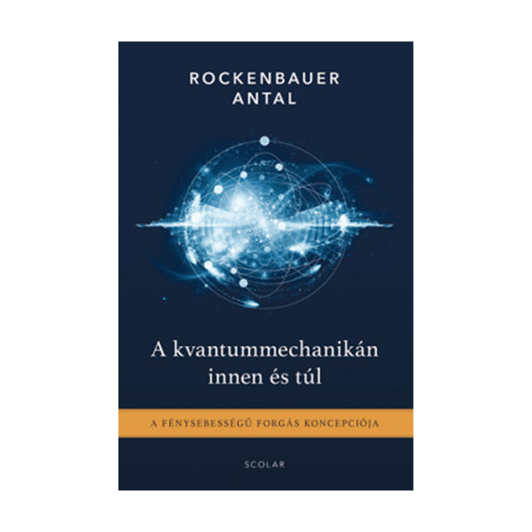 A kvantummechanikán innen és túl (2. kiadás)